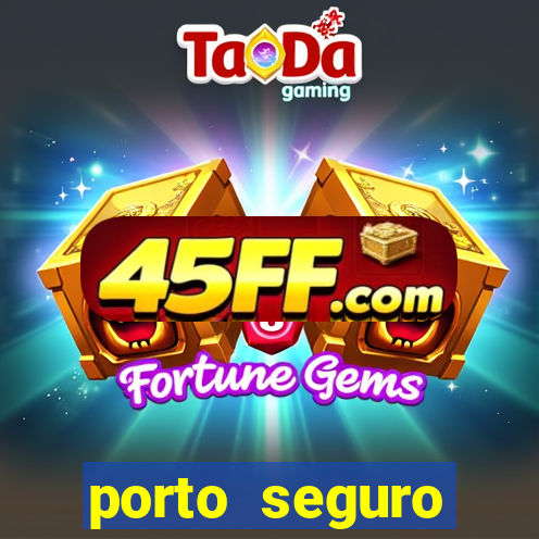 porto seguro reclame aqui